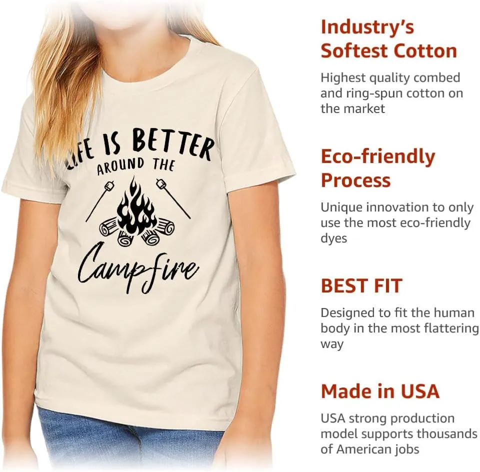 Life is Better Around The Campfire Kids' T-Shirt - Hiking Gifts for Girls - Hiking Aesthetic Print