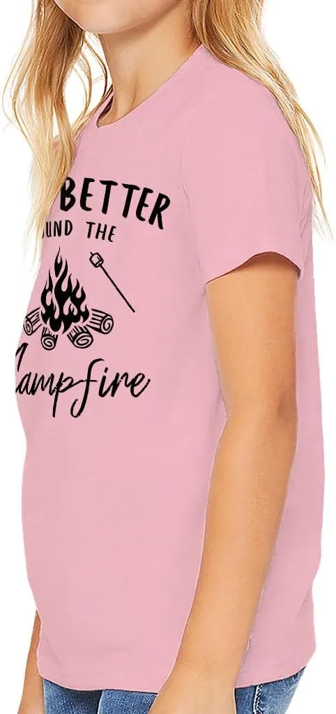 Life is Better Around The Campfire Kids' T-Shirt - Hiking Gifts for Girls - Hiking Aesthetic Print